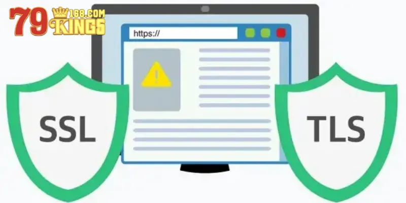Công nghệ SSL bảo vệ dữ liệu cá nhân tại 79King