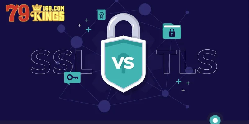 Mã hóa SSL giúp bảo vệ thông tin cá nhân trên 79King