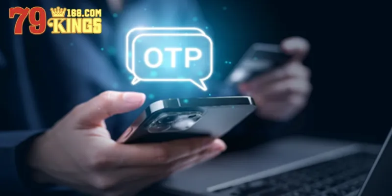Quy trình xác thực bằng OTP nhiều tầng