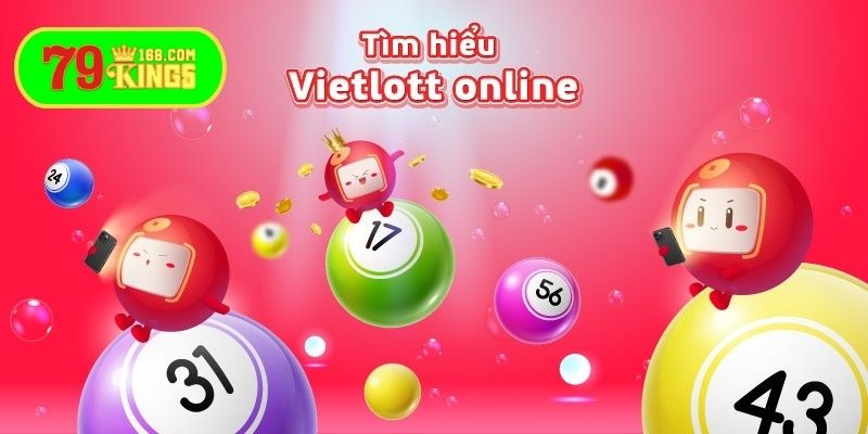 Quy luật chơi Vietlott